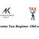 Tax Regime Old New